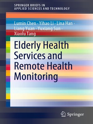 cover image of Elderly Health Services and Remote Health Monitoring